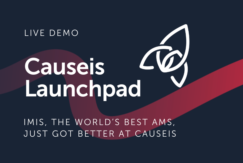 Live Demo of Causeis Launchpad powered by iMIS